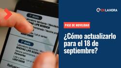 Pase de Movilidad: Revisa cómo actualizarlo para este 18 de septiembre y en qué lugares será obligatorio