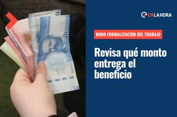 Bono por Formalización del Trabajo: ¿Cuál es el monto que entrega este beneficio y quiénes son beneficiarios?