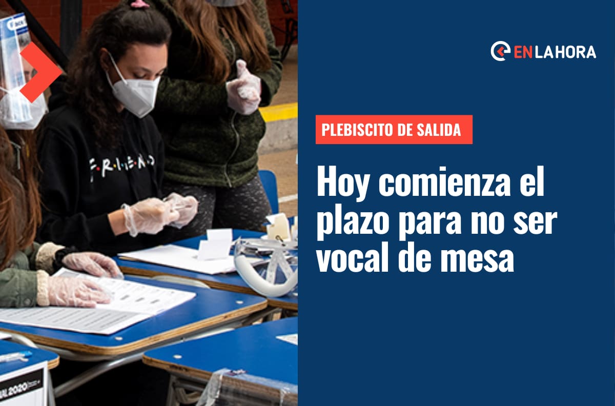 Plebiscito de salida: Revisa qué razones hay para excusarte de ser vocal de mesa y cómo se hace