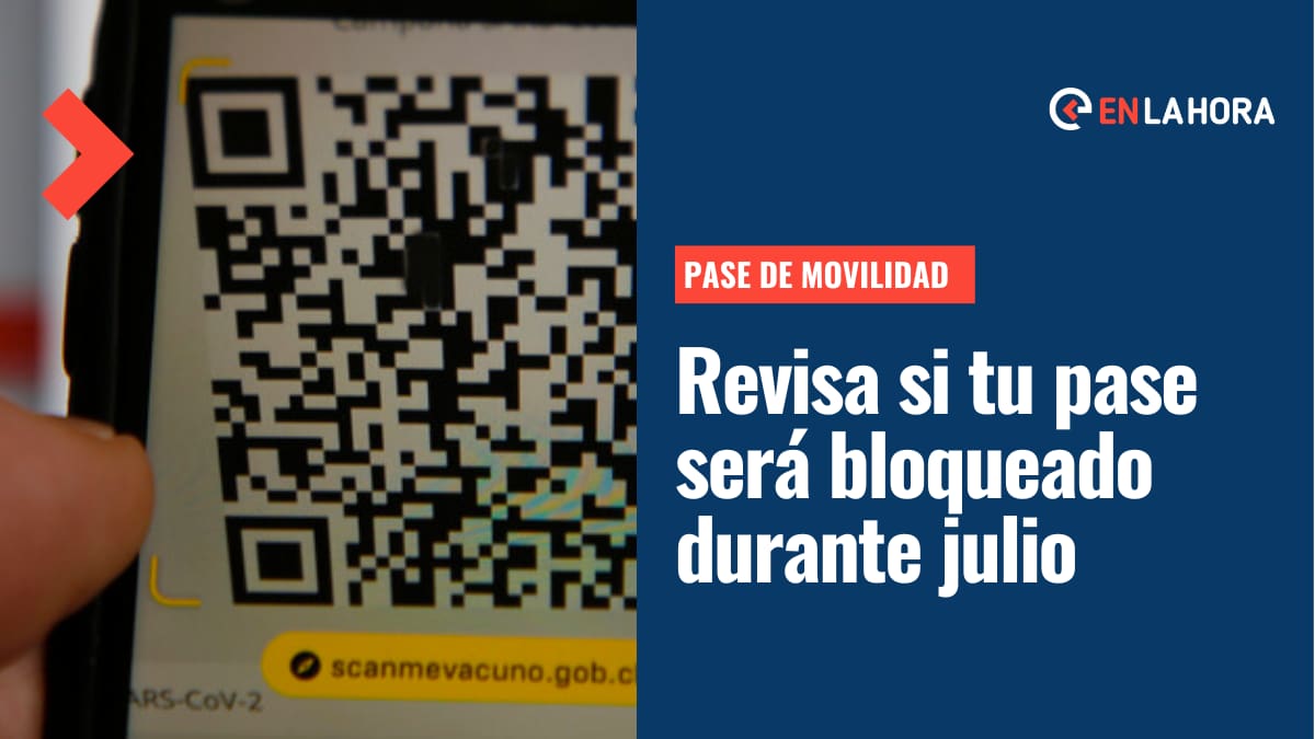 Pase de Movilidad: ¿A quiénes se les inhabilitará en julio y cómo saber si mi pase está bloqueado?
