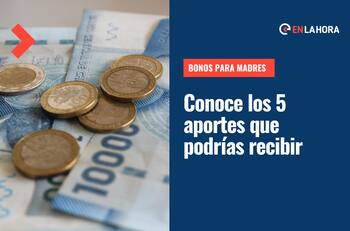Bonos para Madres 2022: Conoce los 5 aportes que podrías recibir por cada uno de tus hijos o hijas