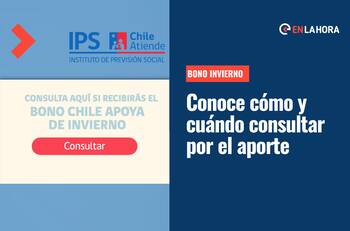 Bono Invierno: Desde esta fecha podrás consultar con tu RUT en el sitio del IPS por el segundo pago de $120 mil