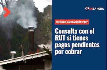 Subsidio Calefacción 2022: Consulta con el RUT si tienes pagos pendientes por cobrar de este aporte de invierno