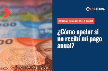 Bono al Trabajo de la Mujer: ¿Cómo apelar si no recibí el pago anual? Revisa aquí el paso a paso
