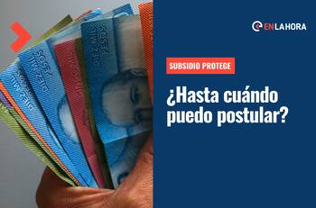 Subsidio Protege: ¿Hasta cuándo puedo postular y cuándo se entrega el próximo pago?