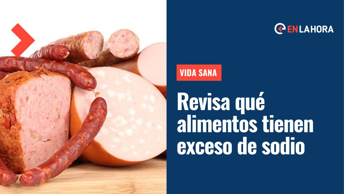 Hipertensión: Conoce el listado de los alimentos del supermercado que contienen mayor cantidad de sodio