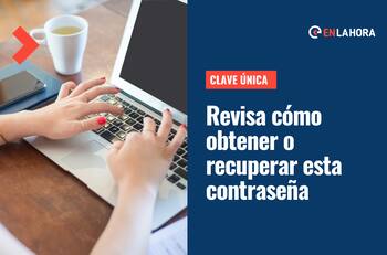 Clave Única: Consulta cómo obtener esta contraseña digital y cómo puedes recuperarla