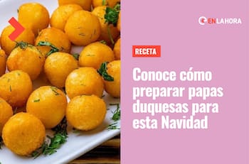Receta de papas duquesas para Navidad: Conoce el paso a paso para prepararlas tú mismo este 24 de diciembre