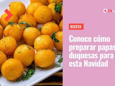 Receta de papas duquesas para Navidad: Conoce el paso a paso para prepararlas tú mismo este 24 de diciembre