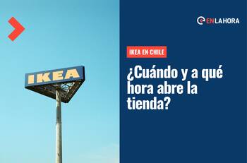 IKEA en Chile: ¿Cuándo y a qué hora abrirá la primera tienda en Chile y Sudamérica?