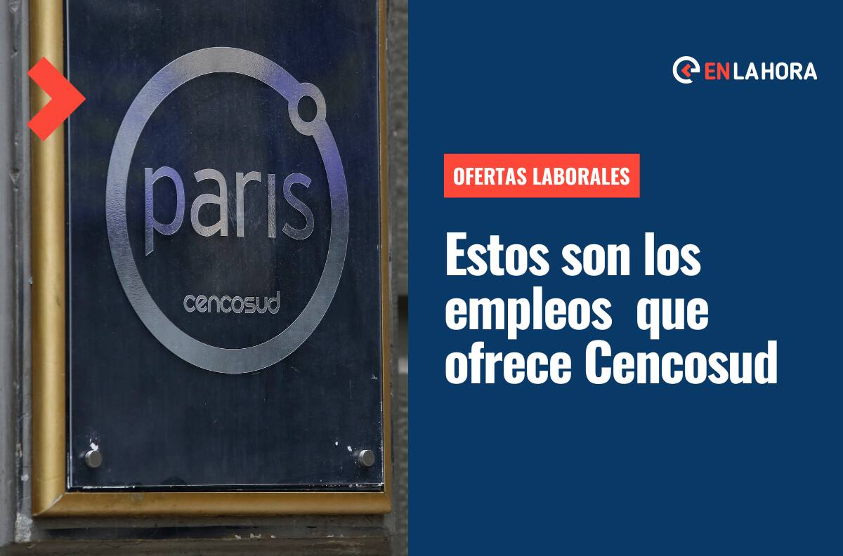 Cencosud busca trabajadores: Conoce los empleos disponibles y los beneficios que ofrece la empresa