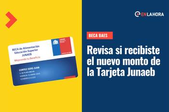 Beca BAES: Revisa cómo consultar por el pago del nuevo monto de la Tarjeta Junaeb que se va a pagar en Junio
