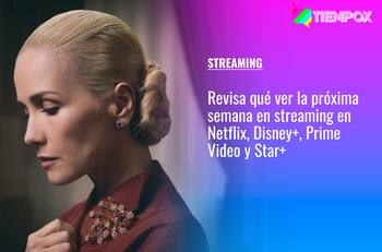 El estreno de "Santa Evita" y más: Revisa qué ver la próxima semana en streaming en Netflix, Disney+, Prime Video y Star+