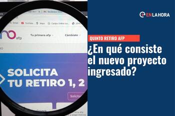 Quinto Retiro AFP: Cuáles son las diferencias del nuevo proyecto y cuándo se discutiría