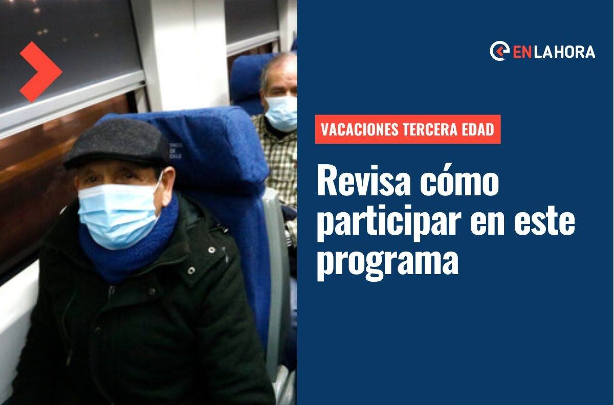 Vacaciones Tercera Edad: ¿Cómo participar en este programa que permite viajar por Chile y el mundo?