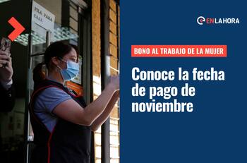 Bono al Trabajo de la Mujer: Conoce cuándo se paga el BTM en noviembre y los montos que entrega