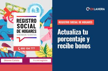 Registro Social de Hogares: Actualiza tus datos y no te pierdas los bonos que entrega el Estado según calificación socioeconómica