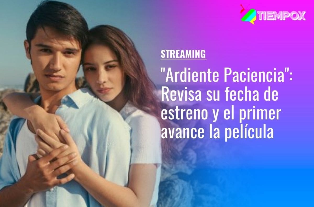 "Ardiente Paciencia": Cuándo se estrena y de qué trata la primera película de Netflix filmada en Chile