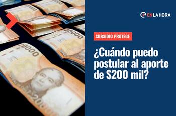 Subsidio Protege: Esta semana comienzan las postulaciones para el bono de $200 mil que se entrega por tres meses