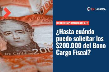 Bono Cargo Fiscal: ¿Cuándo vence el plazo para solicitar los $200.000 y quiénes lo pueden pedir?