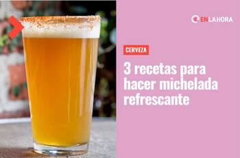 Cerveza: Revisa estas 3 formas de hacer las micheladas más refrescantes