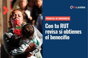 Extensión del Posnatal de Emergencia es ley: Ve con tu RUT si puedes tener el beneficio