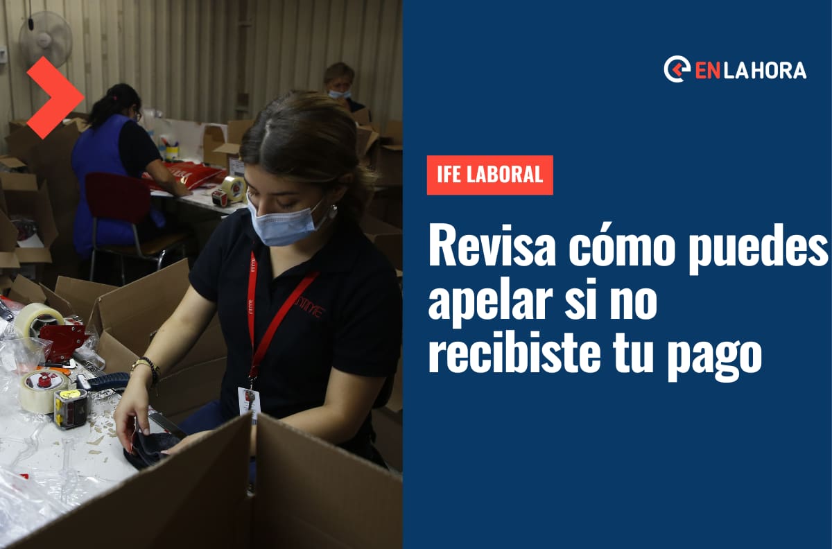 IFE Laboral: ¿Cómo apelar en caso de no haber recibido el pago del bono?