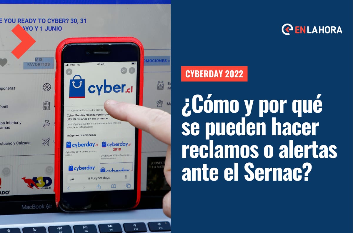 CyberDay 2022: ¿Cómo y por qué se pueden hacer reclamos y alertas en el Sernac?