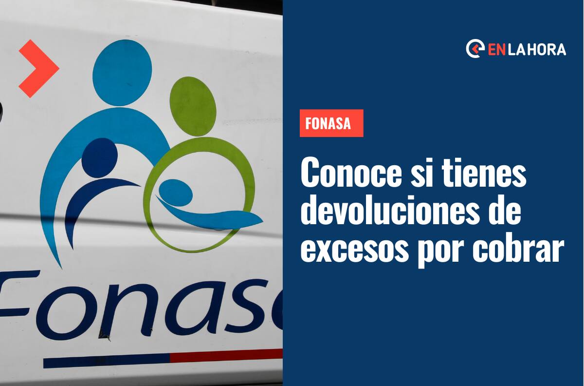 Devolución Excesos Fonasa extiende plazo: Conoce aquí cómo solicitar el dinero pendiente de cobro