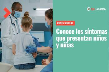 Virus Sincicial: Estos son los síntomas que presentan los niños y niñas al contagiarse