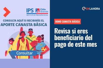 Bono Canasta Básica: Consulta con tu RUT si eres beneficiario y conoce cuál es monto que recibirás este mes