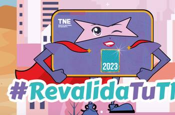 ¿Cómo revalidar tu TNE y obtener el sello 2024?