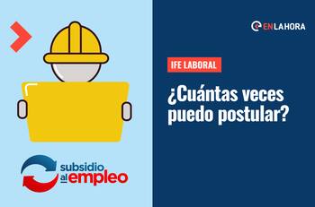 IFE Laboral: ¿Puedo postular dos veces tras la extensión del beneficio hasta marzo de 2023?