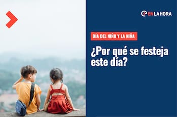 Día del Niño y la Niña: ¿Sabes por qué se conmemora este día especial? Conócelo aquí