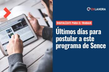 Programa Digitalízate para el Trabajo: ¿En qué consiste, cómo postular y cuáles son los requisitos?