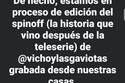 "Gemelas" tendrá spin-off y contará qué pasó con "Vicho y Las Gaviotas"
