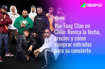 Wu-Tang Clan en Chile: Revisa la fecha, precios y cómo comprar entradas para su concierto
