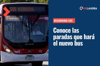 Recorrido 555 al aeropuerto comenzó a funcionar hoy: Conoce cuáles son las paradas que tiene