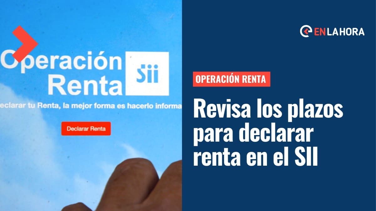 Operación Renta 2022: Mañana termina el plazo para declarar renta y recibir el pago de la devolución de impuestos el 12 de mayo