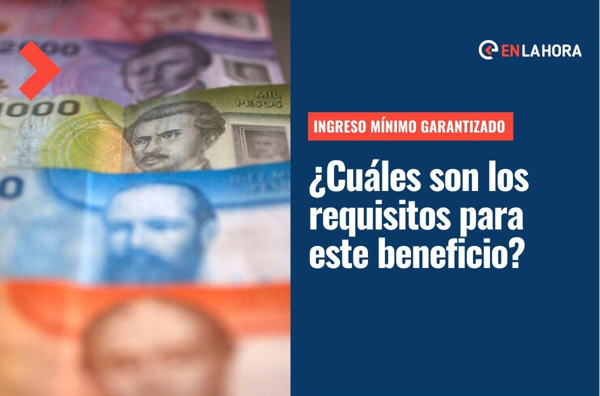 Ingreso Mínimo Garantizado: Revisa los requisitos para este bono que garantiza un sueldo de $340.817