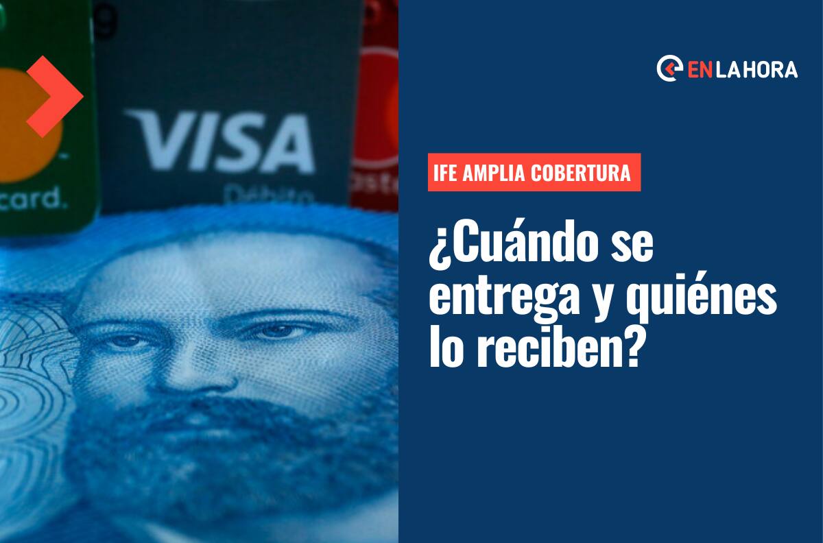 IFE Amplia Cobertura: Conoce quiénes recibirían el bono de emergencia y cuándo se comenzaría a entregar
