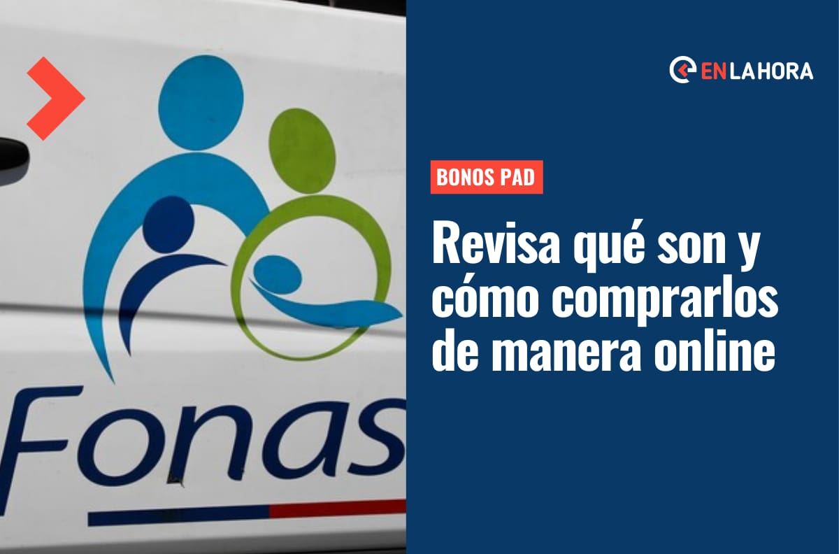 Bonos PAD de Fonasa: ¿Qué son y cómo puedo comprarlos a través de Internet?