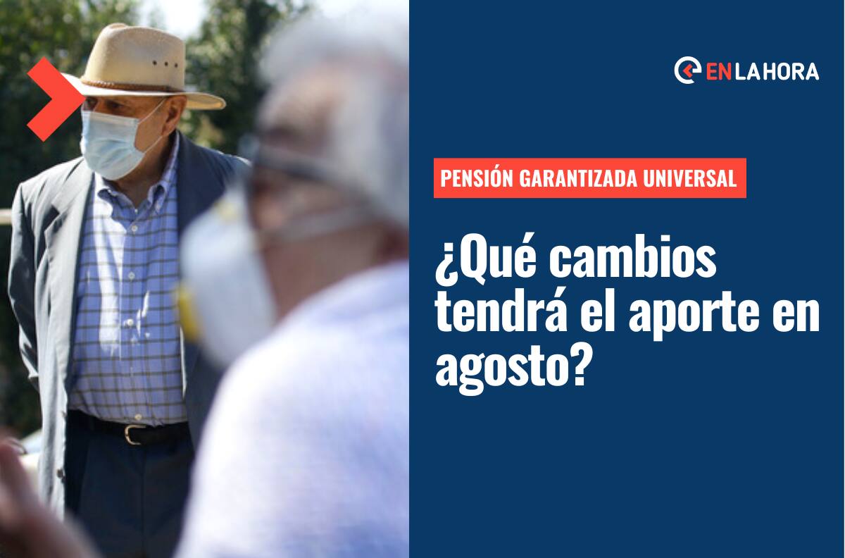 Pensión Garantizada Universal: ¿Qué cambios tendrá el beneficio en agosto en sus requisitos y pagos?