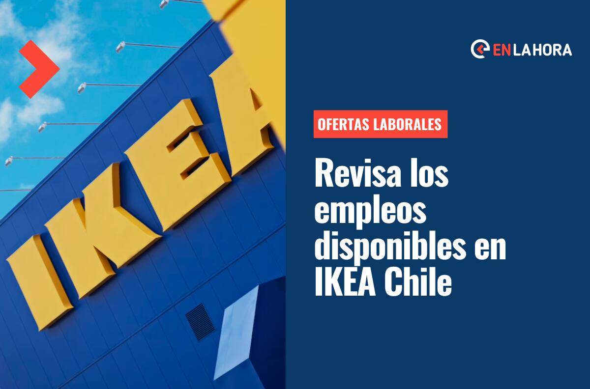 IKEA Chile ofrece empleos: Conoce aquí los trabajos disponibles y cómo postular