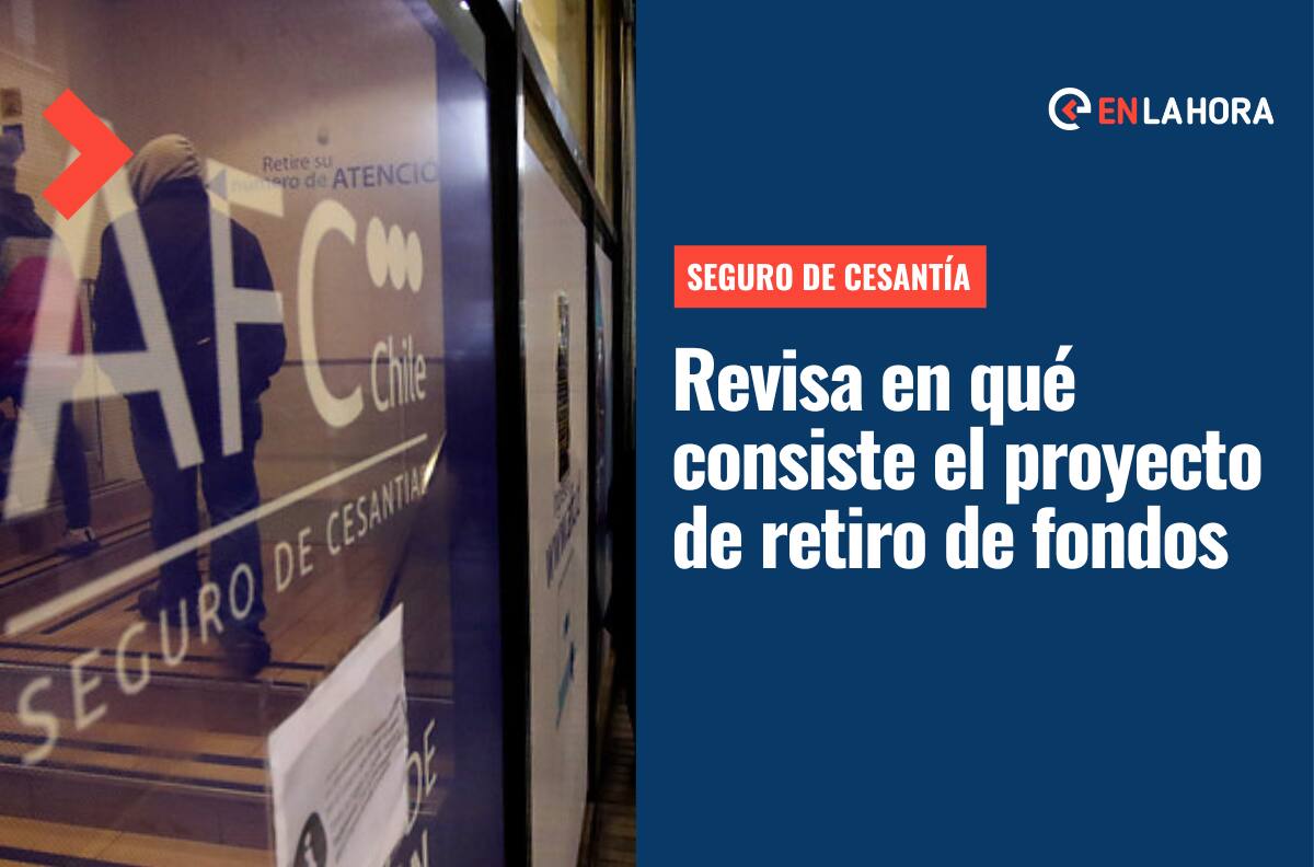 Retiro de fondos del Seguro de Cesantía: ¿De qué trata el proyecto y a quiénes beneficiará?