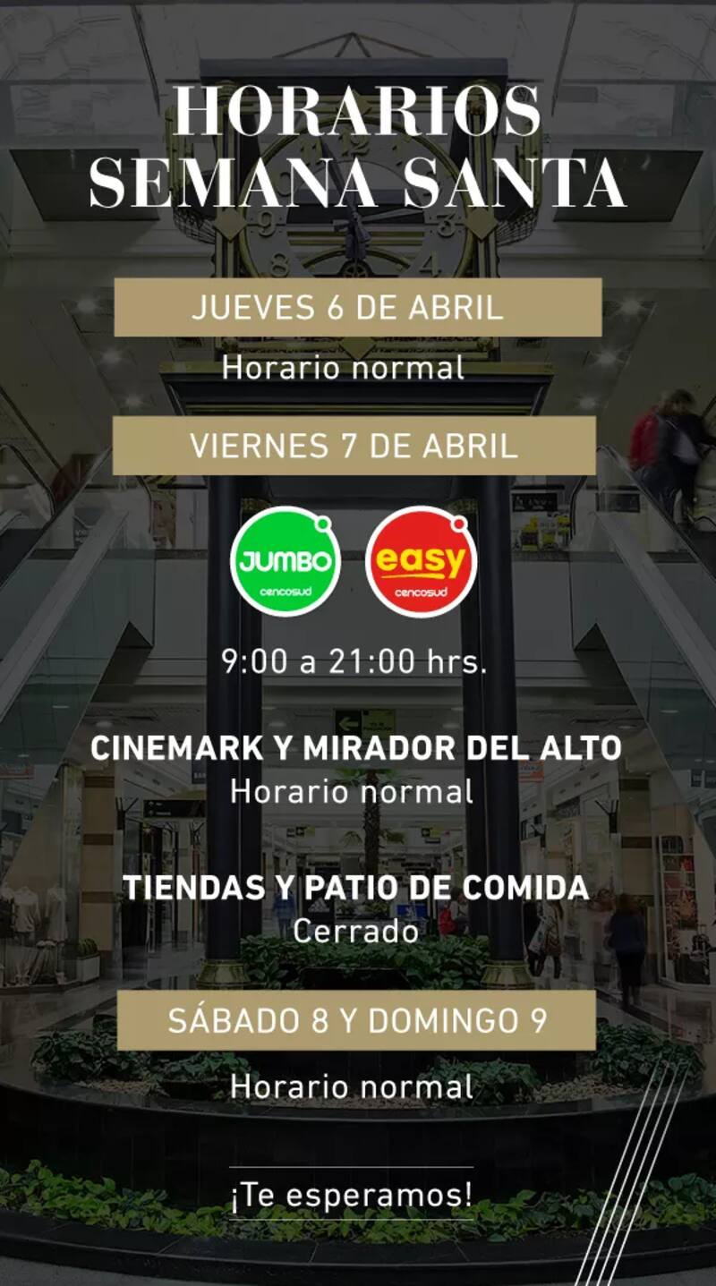 Este será su horario para estos feriados. Créditos: Alto Las Condes