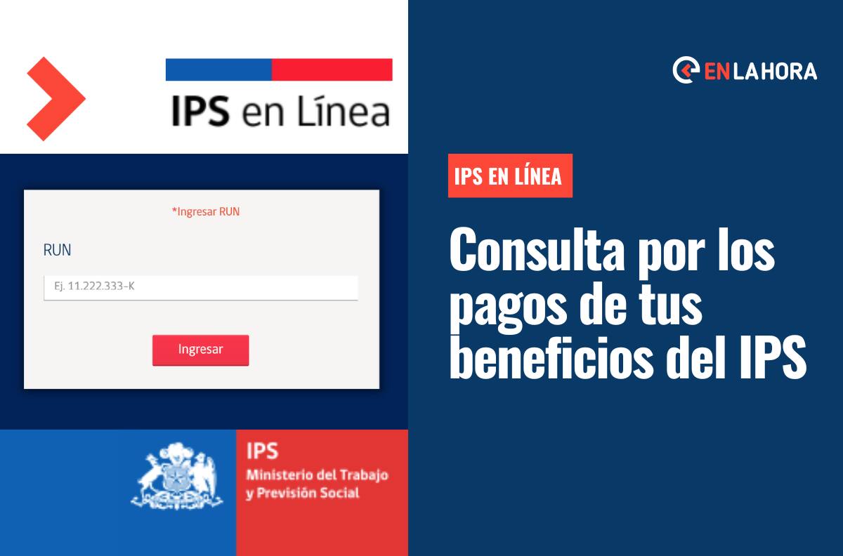 IPS en Línea: Revisa paso a paso cómo consultar por los pagos de tus pensiones, bonos, subsidios y asignaciones familiares