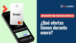 Tarjetas digitales: ¿Qué días hay descuentos, cuáles son las rebajas y en que aplicaciones?