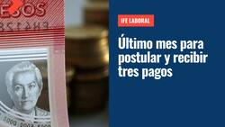 IFE Laboral: ¿Cómo postular el último mes que entrega tres pagos y en qué fecha se paga?