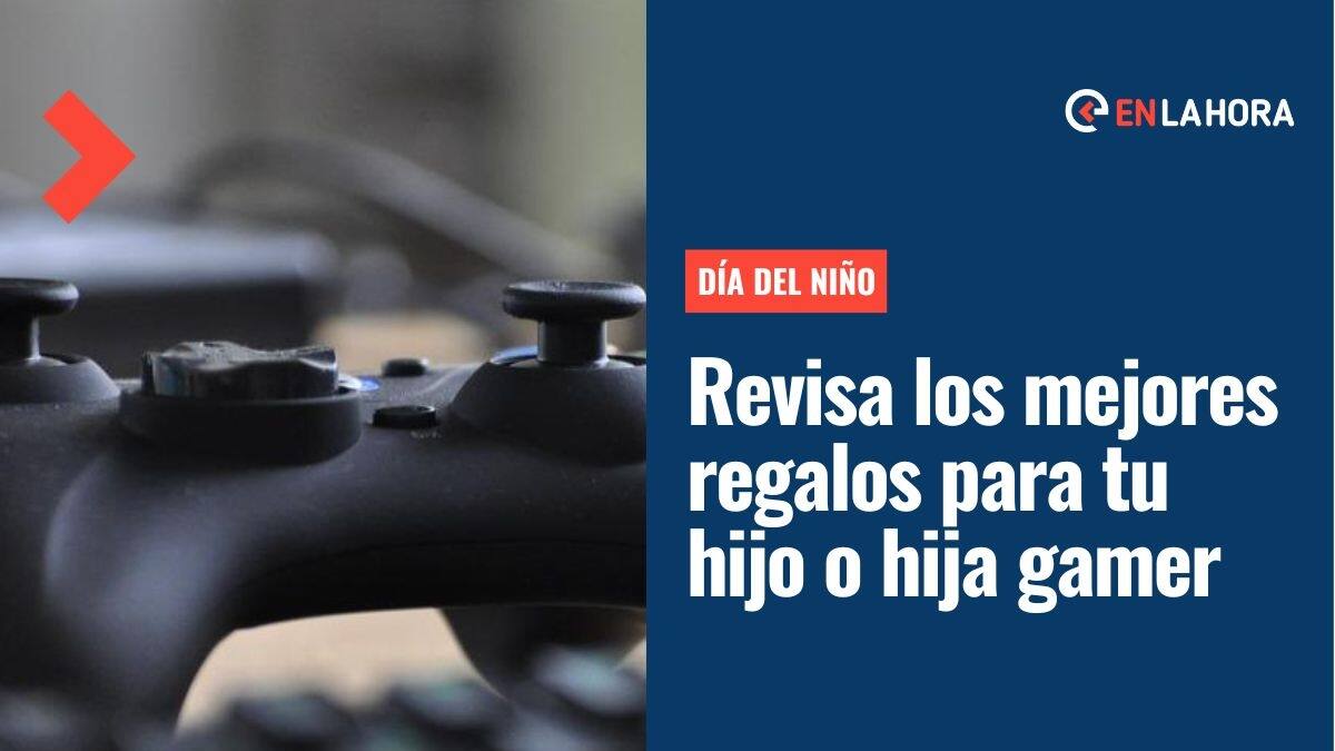Día del Niño y la Niña: Revisa los mejores regalos para darle a tu hijo o hija gamer hoy 7 de agosto